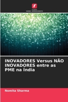 INOVADORES Versus NÃO INOVADORES entre as PME na Índia (Portuguese Edition) 6209934633 Book Cover