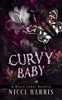 CurVy Baby: A Why Choose, Dark Romance Novella (The Curvy Thirteen Playlist) 192249240X Book Cover