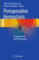 Perioperative Hemostasis: Coagulation for Anesthesiologists 3642550037 Book Cover