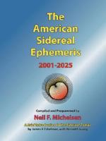 The American Sidereal Ephemeris 2001-2025 0976242265 Book Cover