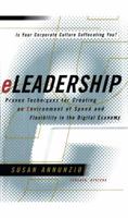 Eleadership: Proven Techniques For Creating An Environment Of Speed And Flexibility In The Digital Economy 1416576223 Book Cover