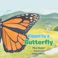 Kissed by a Butterfly B0BV55BCBX Book Cover