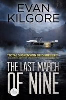 The Last March of Nine 1492239739 Book Cover