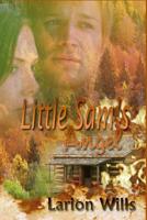 Little Sam's Angel 1501098594 Book Cover