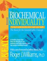 Biochemical Individuality: Basis for the Genetotrophic Concept 0292700229 Book Cover