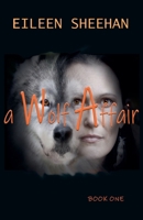 a WOLF AFFAIR: BOOK ONE 1720043671 Book Cover