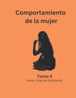 Comportamiento de la mujer Tomo II (Libros comportamiento de la mujer) B09CGGV4HZ Book Cover