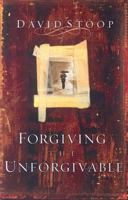 Forgiving The Unforgivable 1569553742 Book Cover