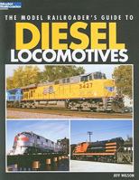 Model Railroader's Guide to Diesel Locomotives 0890247617 Book Cover