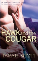 Hawk and the Cougar 1088258565 Book Cover
