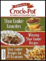 Rival Crock Pot: Slow Cooker Favorites, Winning Slow Cooker Recipes & Slow Cooker Recipes for All Occasions 1412725844 Book Cover