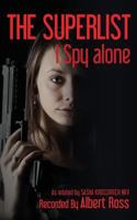 The Superlist: I Spy Alone 1480222380 Book Cover