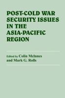Post-Cold War Security Issues in the Asia-Pacific Region 0714641316 Book Cover