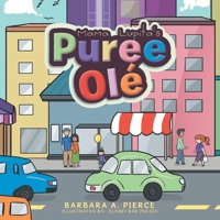 Mama Lupita's Puree Olé 1955136165 Book Cover