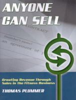 Anyone Can Sell: Creating Revenue Through Sales in the Fitness Business 1585180491 Book Cover