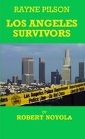 Rayne Pilson Los Angeles Survivors 125710831X Book Cover