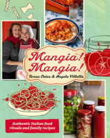 Mangia! Mangia! 1921382945 Book Cover