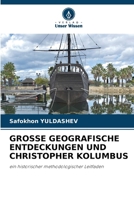 Grosse Geografische Entdeckungen Und Christopher Kolumbus (German Edition) 6207551737 Book Cover