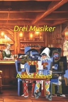 Drei Musiker (German Edition) B0HB416DPJ Book Cover