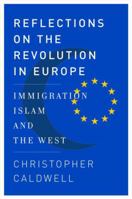 Reflections on the Revolution In Europe: Immigration, Islam, and the West 0307276759 Book Cover