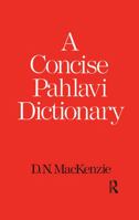 A Concise Pahlavi Dictionary 1138991589 Book Cover