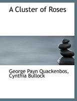 A Cluster Of Roses 1166458059 Book Cover