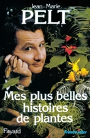 Mes plus belles histoires de plantes 2213018219 Book Cover