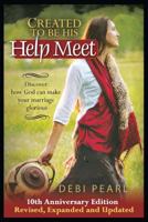 Created to Be His Help Meet 1892112604 Book Cover
