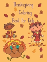 Thanksgiving Coloring Book for Kids: 30 Simple Designs to Color for Girls, Boys and Children Ages 2-5 B08NDT5H5T Book Cover