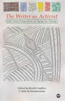 The Writer As Activist: South Asian Perspectives on Ngũgĩ wa Thiong'o 0865439354 Book Cover