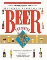 Michael Jackson's Beer Companion: The World's Great Beer Styles, Gastronomy, and Traditions 1857321812 Book Cover