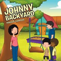 Johnny Backyard 1962492036 Book Cover