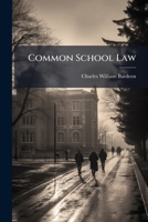 Common school law 1246649020 Book Cover