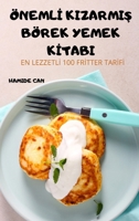 ÖnemlI KizarmiS Börek Yemek KItabi (Turkish Edition) 1836873239 Book Cover