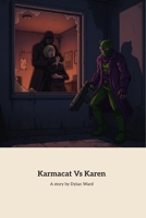 Karmacat Vs. Karen B0GXG2KQVB Book Cover