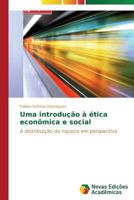 Uma introdução à ética econômica e social 3639619080 Book Cover
