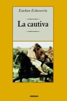 La cautiva 1537278045 Book Cover