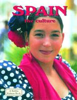 Spain: The Culture (Lands, Peoples, and Cultures) 0778797341 Book Cover