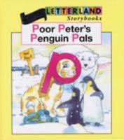 Poor Peter's Penguin Pals (Letterland Storybooks) 1840117761 Book Cover