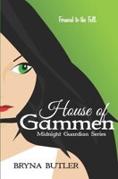House of Gammen 0986169765 Book Cover