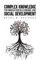 Complex Knowledge for Innovation in Economic and Social Development 9948750179 Book Cover