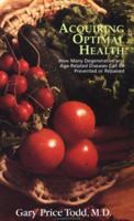Acquiring Optimal Health 1878901923 Book Cover
