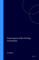 Penal Aspects of the Un Drug Conventions 9041115463 Book Cover