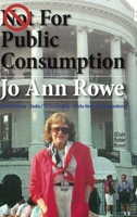 Not for Public Consumption 1365468631 Book Cover
