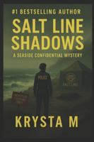 Salt Line Shadows: A Seaside Confidential Mystery B0G3X4QC29 Book Cover