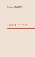 Forêts intimes (French Edition) 2322518867 Book Cover