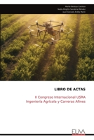 LIBRO DE ACTAS: II Congreso Internacional USRA Ingeniería Agrícola y Carreras Afines (Spanish Edition) 9999321895 Book Cover