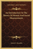 An Introduction To The Theory Of Mental And Social Measurements 1015991912 Book Cover