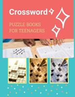 Crossword Puzzle Books For Teenagers: Brain Games Crossword Puzzle Book For Adults asy, Medium, Hard Puzzle Book, Brainy Day Activities Crosswords. 1095843796 Book Cover