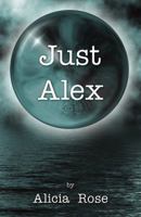 Just Alex 0741458470 Book Cover